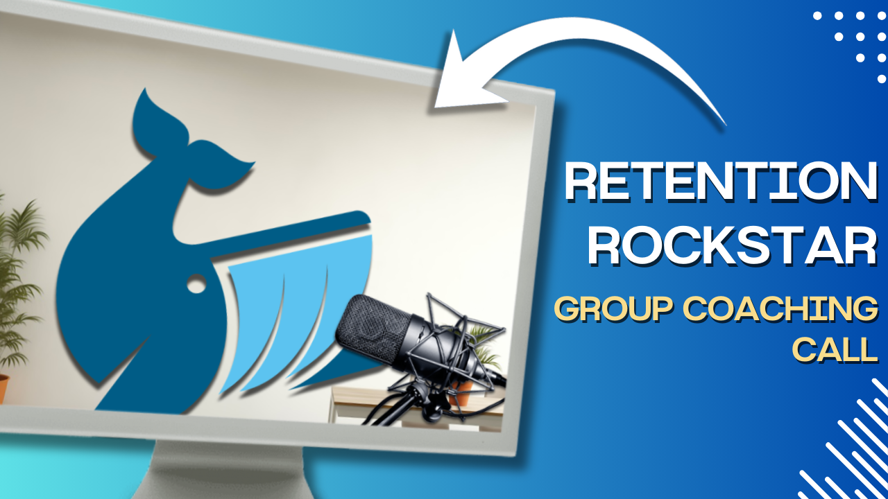 Retention Rockstar Group Coaching Call April 2024